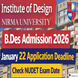 Institute of Design Nirma University B.Des Admission 2026: January 22 Application Deadline; Check NUDET Exam Date